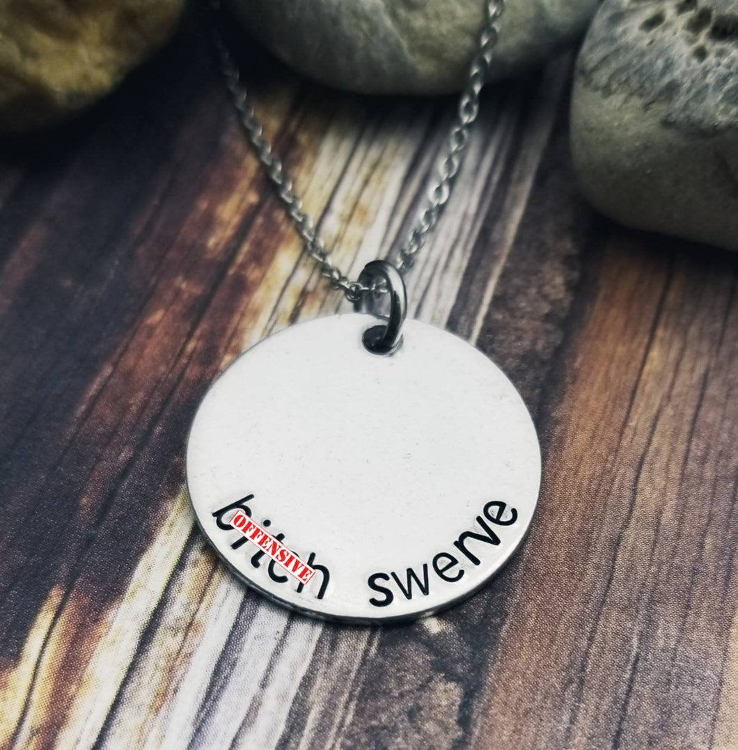 Bitch Swerve Necklace - Mature Gifts - Quote Jewelry- Silver Charm Necklace - Funny Gifts - Friend Necklace - Offensive Jewelry