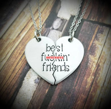 Load image into Gallery viewer, Mature Best Fuckin&#39; Friends Necklace Set of 2 - Broken Heart Necklaces - Best Bitches Necklaces - Funny Friendship Jewelry - Funny Jewelry