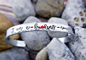 I Am Enough Cuff Bracelet - Mature E-Fucking-Nough - Inspirational Gift Funny Gifts for friends - Funny Divorce Gifts - Friend Fuck Jewelry