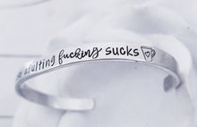 Load image into Gallery viewer, Coffee Because Adulting Fucking sucks Bracelet - Coffee Cuff bracelet - Coffee lover Gift - Silver Cuff Bangle Bracelet - Caffeine Quotes