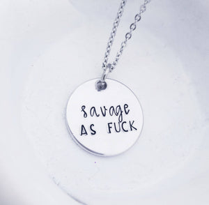 Savage AF Necklace - Friend Gifts Funny - Savage As Fuck - Savage Necklace - Fuck Jewelry - Mature Adult Gifts - Offensive Jewelry - Besties