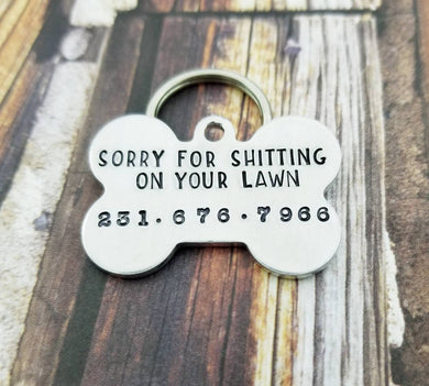 Funny Dog ID Tag - Bone Shaped Dog Tag - Pet ID Tag - Funny Dog Tag - Silver Pet Tag - Dog Accessories - Sorry for shitting on your lawn