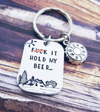 Mature Beer Keychain - Hold My Mud Truck Keychain Funny Guy Gifts 4 wheeling Gift - Beer Gift  Fuck It Hold my Beer -Dad Gift - Husband Gift