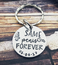 Load image into Gallery viewer, Bachelorette Party Gifts - Funny Couple Gift - Husband and Wife Keychains - Funny Bride and Groom Gifts - Same Penis Forever  - Mature Boobs