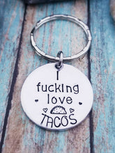 Load image into Gallery viewer, I Fucking love Tacos Keychain - You Had Me At Tacos 21st Birthday Gifts for Her -Funny Boyriend Gifts Best Friendship Taco Gift - Girlfriend