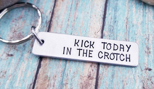 Funny Inspirational Gift - Kick Today in the Crotch - Funny Friend Gift - Humorous Graduate Gift - Mature Gifts - Husband Gift - Girlfriend