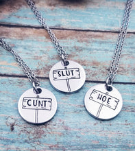 Load image into Gallery viewer, Funny Necklace- Mature Necklace- Choose your Sign - Funny Best Friend Gift - Slut Necklace Hoe Necklace- Cunt Necklace- Funny Gifts Birthday